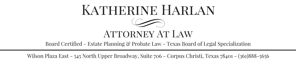 Mary Katherine Harlan - Corpus Christi Lawyer - wills, probabte, trusts, estate planning, and guardianships - Board Certified in Estate Planning and Probate Law by the Texas Board of Legal Specialization